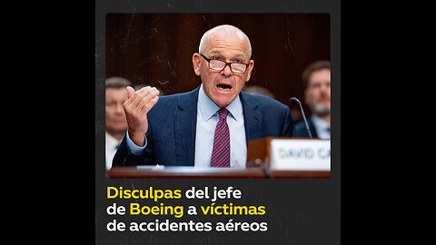 Jefe de Boeing pide disculpas a víctimas de vuelos accidentados en 2018 y 2019