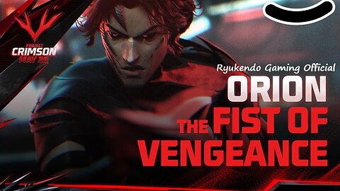 Ryukendo Gaming Official | Orion, The Fist of Vengeance | Project Crimson