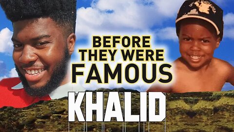 KHALID - Before They Were Famous - Location / American Teen