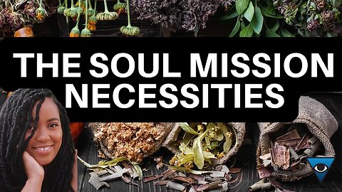 The Soul Mission Necessities - THE HERBS THEY DON'T WANT YOU TO KNOW ABOUT