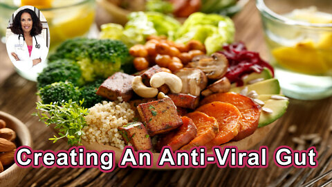 Creating An Anti-Viral Gut: How To Tackle Pathogens From The Inside Out - Robynne Chutkan, MD