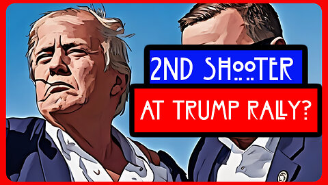 Eye Witness Claims there was a SECOND SHOOTER during the Attempted Trump Assassination!