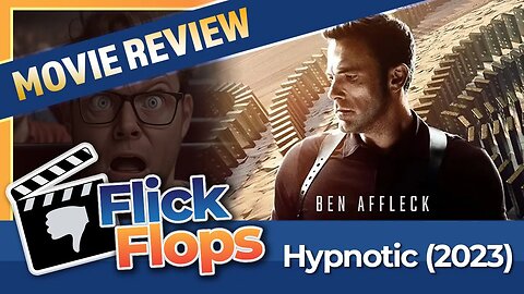 Is Ben Affleck's Hypnotic (2023) sleep-inducing? Find out in Flick Flops - Episode 16.
