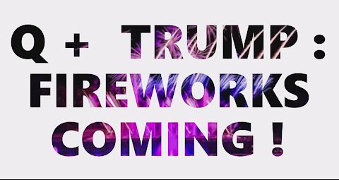 Trump Military Reinstatement! Expect Fireworks! Q: Every Scenario Planned For! The END is Near!