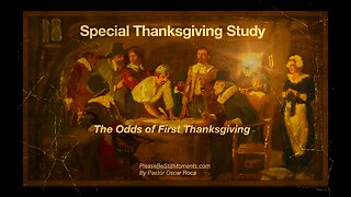 The Odds of The First Thanksgiving |Thanksgiving 2023