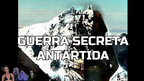 Guerra secreta en la Antártida