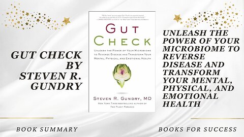Gut Check: Unleash the Power of Your Microbiome to Reverse Disease by Dr. Steven R Gundry