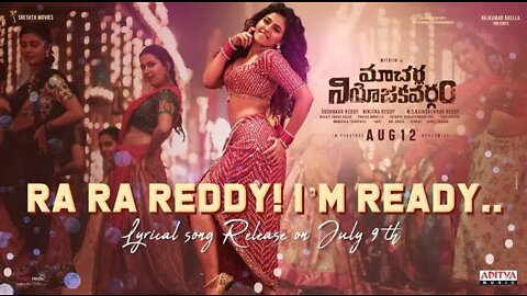 Ra Ra Reddy. I’m Ready Lyrical Song - Macherla Niyojakavargam - Nithiin, Anjali -Mahathi Swara Sagar