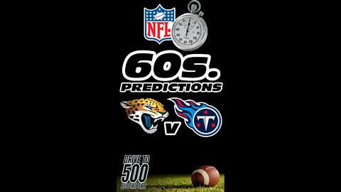 NFL 60 second Predictions - Jaguars v Titans Week 14