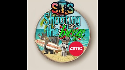 3/26/2024 – 7 PM EST!! STS Shooting the breeze podcast LIVE!!- with AMC4ALL & BossBlunts