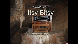 DreamPondTX/Mark Price - Itsy Bitsy (Pa4X at the Pond, PA)