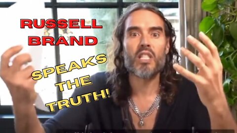 Russel Brand Preaches Truth