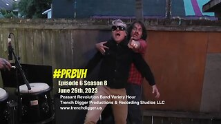 The Peasant Revolution Band Variety Hour with Jeff Dodge (S8 Ep6)