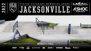 2022 SLS Jacksonville | Women's FINAL | Full Broadcast