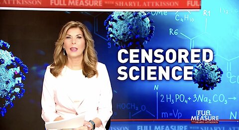 FOLLOW THE SCIENCE: Censored Science