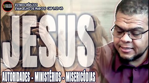 Estudo do Ev. de Marcos - O que Jesus tinha de diferente? - Miqueias Tiago