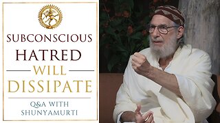 Surrender of the Heart Will Still the Mind ~ Shunyamurti Questions & Answers