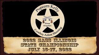 2022 Illinois Cowboy Action Shooting Championship; Part 2