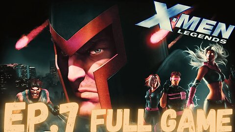X-MEN LEGENDS Gameplay Walkthrough EP.7- Shadow King FULL GAME