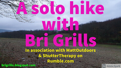 A solo hike with Bri Grills