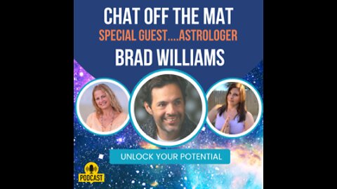 An Interview with Brad Williams, Dreamer and Astrological Counselor S2 E18 Chat Off The Mat