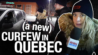 Quebec reinstates ridiculous, unscientific curfew