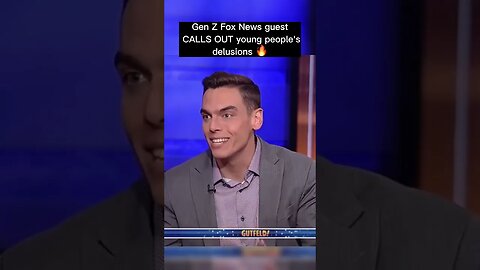 Gen Z Fox News guest CALLS OUT young peoples' delusions 👀