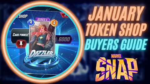Buy, Pin, Or Pass? Token Shop Buyers Guide With @Drewberry_Snap | January | Marvel Snap