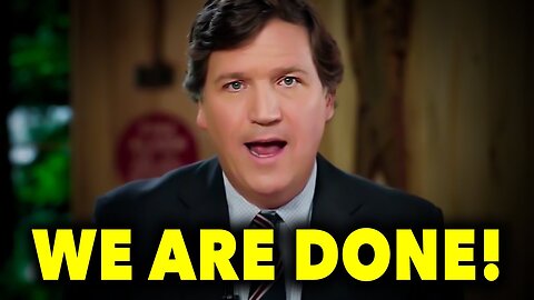 Tucker Carlson: "Are you PAYING ATTENTION Or What?"