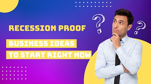 🤑 Recession Proof Business Ideas To Start Right Now!