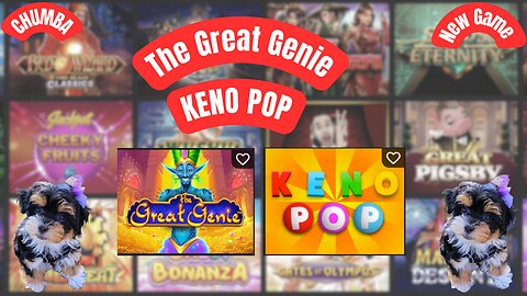 Chumba 🧞 The Great Genie 🧞 and 🎈 Keno Pop 🎈