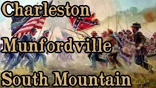 Battles Of The American Civil War | Ep. 42 | Charleston | Munfordville | South Mountain