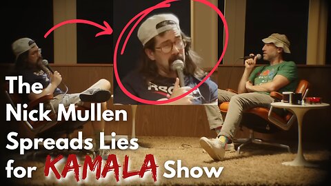 Comedian Nick Mullen Lies for the Kamala Harris Campaign