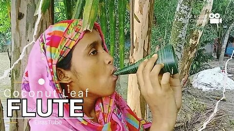 নারিকেল পাতার বাঁশি | How to Make Flute from Coconut Leaf | Coconut Leaf Craft