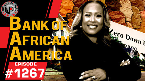 Bank of African America | Nick Di Paolo Show #1267