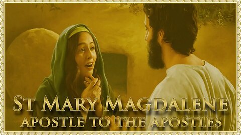 The Daily Mass: St Mary Magdalene