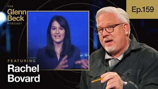 Hey, GOP: It's Time to Become 'RADICALS' | Rachel Bovard | The Glenn Beck Podcast | Ep 159