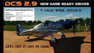 New Nvidia Game Ready Driver w DLSS v3+ DCS 2.9 Let's Try it out!