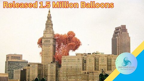 Releasing 1.5 Million Balloons Ends in Tragedy