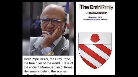 NWO: The grey pope, the Orsini and the Rothschild families