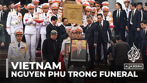 Thousands in Vietnam mourn at funeral of Communist Party chief Trong|News Empire ✅