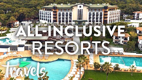 Top 10 World's Best All-Inclusive Resorts