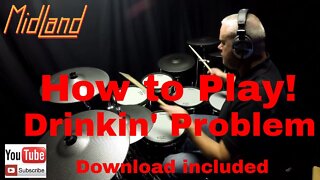 How to Play Drinkin' Problem - Midland (Drums Only)