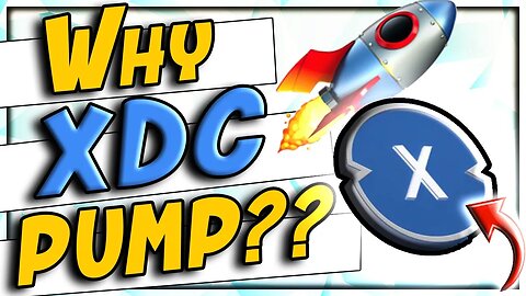 WHY DID XDC NETWORK PUMP? - XDC Crypto Coin News Today