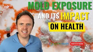 Mold Exposure and its Impact on Health