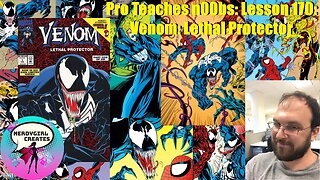 Pro Teaches n00bs: Lesson 170: Venom: Lethal Protector