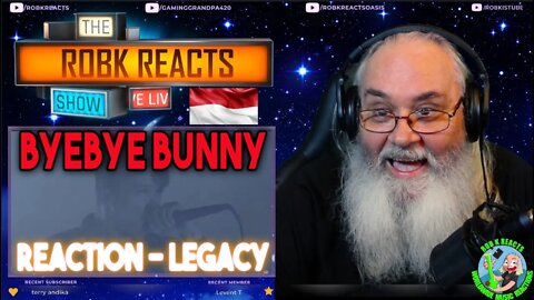 BYEBYE BUNNY Reaction - LEGACY - First Time Hearing - Requested
