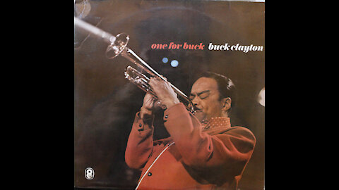 Buck Clayton - One For Buck (1961) [Complete Album}