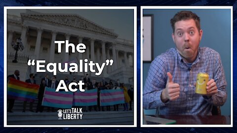 The “Equality” Act
