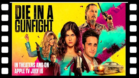 die in a gun fight trailer CinUP